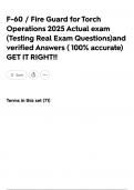 F-60 &sol; Fire Guard for Torch Operations 2025 Actual exam &lpar;Testing Real Exam Questions&rpar;and verified Answers &lpar; 100&percnt; accurate&rpar; GET IT RIGHT&excl;&excl;