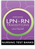 LPN to RN Transitions &ndash; Claywell &lpar;4th Edition&rpar;&comma; Complete Exam Question Bank with Answers