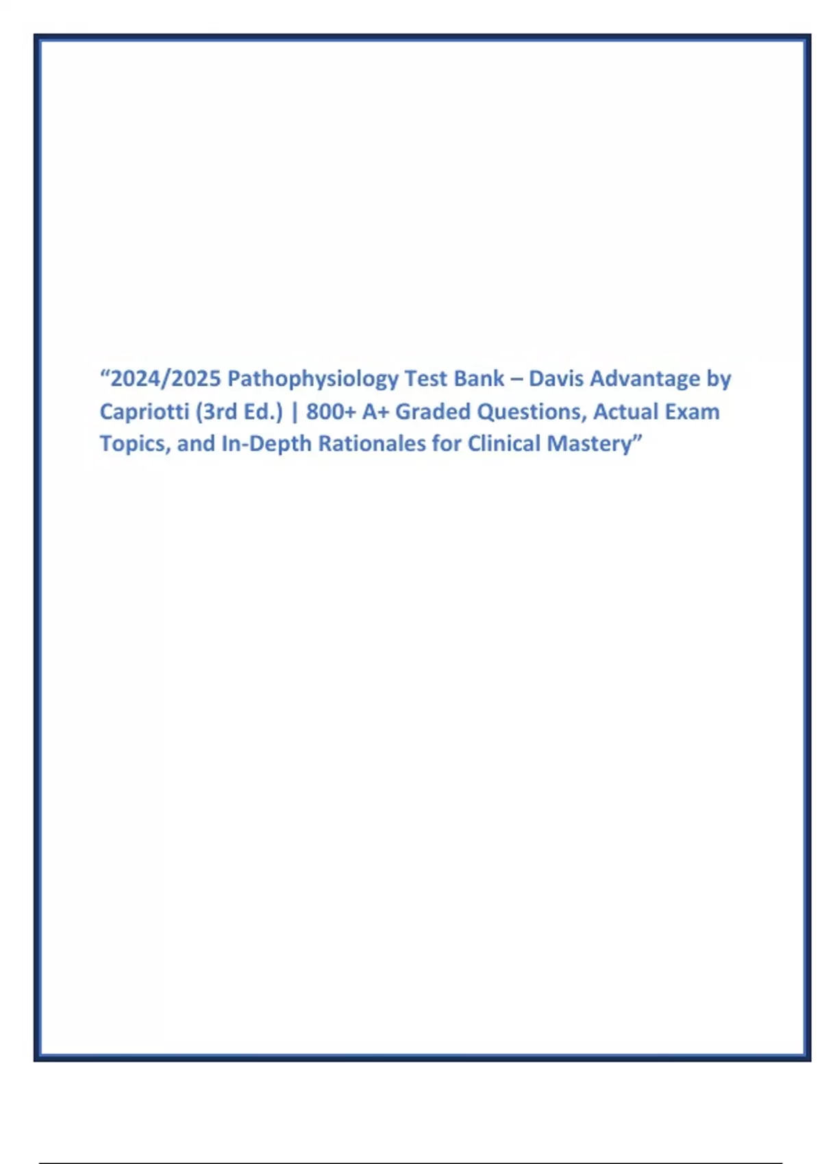 “2024/2025 Pathophysiology Test Bank Davis Advantage by Capriotti