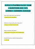 NUR2474 PHARMACOLOGY EXAM 2 QUESTIONS AND 100&percnt; CORRECT ANSWERS 2025&sol;2026