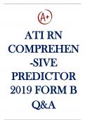 ATI RN Comprehensive Predictor 2019 Form A &sol; RN Comprehensive ATI Predictor 2019 Form A &vert; &lpar;180 Q&A&rpar; 100&percnt; CORRECT &vert; VERIFIED AND RATED 100&percnt;