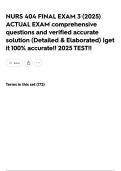 NURS 404 FINAL EXAM 3 &lpar;2025&rpar; ACTUAL EXAM comprehensive questions and verified accurate solution &lpar;Detailed & Elaborated&rpar; &vert;get it 100&percnt; accurate&excl;&excl; 2025 TEST&excl;&excl;