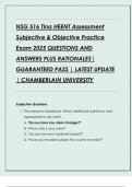 NSG 516 Tina HEENT Assessment  Subjective & Objective Practice  Exam 2025 QUESTIONS AND  ANSWERS PLUS RATIONALES&vert;  GUARANTEED PASS &vert; LATEST UPDATE  &vert; CHAMBERLAIN UNIVERSITY