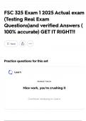 FSC 325 Exam 1 2025 Actual exam &lpar;Testing Real Exam Questions&rpar;and verified Answers &lpar; 100&percnt; accurate&rpar; GET IT RIGHT&excl;&excl;