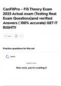 CanFitPro - FIS Theory Exam 2025 Actual exam &lpar;Testing Real Exam Questions&rpar;and verified Answers &lpar; 100&percnt; accurate&rpar; GET IT RIGHT&excl;&excl;