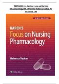 Test Bank for Karch&rsquo;s Focus on Nursing Pharmacology 9th Edition by Rebecca G&period; Tucker &ndash; Complete Chapter 1-60 Questions and Answers Verified Edition 9781975180409