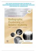 Test Bank for Bontragers Textbook of Radiographic Positioning and Related Anatomy 10th Edition by Lampignano