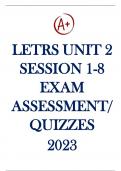 LETRS UNIT 2  SESSION 1-8  EXAM  ASSESSMENT&sol;  QUIZZES  2023