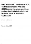 UHC Ethics and Compliance 2025 Test&lpar;Questions and Answers&rpar; &lpar;2025&rpar; comprehensive questions and verified detailed solutions &lpar; MULTIPLE CHOICES&rpar; &vert;100&percnt; CORRECT&excl;&excl;