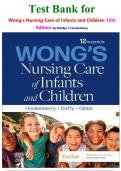 Test Bank for Wong's Nursing Care of Infants and Children 12th Edition by Marilyn J&period; Hockenberry isbn-9780323776707