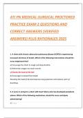 ATI PN MEDICAL-SURGICAL PROCTORED  PRACTICE EXAM 2 QUESTIONS AND  CORRECT ANSWERS &lpar;VERIFIED  ANSWERS&rpar; PLUS RATIONALES 2025