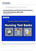 Nursing Test Bank and Nursing Practice Questions with verified solutions 2024-2025