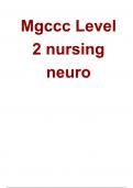 Mgccc Level 2 nursing neuro complete questions and answers 