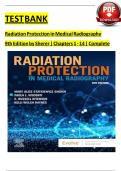 Test Bank For Radiation Protection in Medical Radiography 9th Edition By Mary Alice Statkiewicz Sherer&semi; Paula J&period; Visconti&semi; E&period; Russell Ritenour&semi; Kelli Haynes &vert; 9780323825030 &vert; &vert; Chapter 1-16 &vert; All Chapters with Answers and Rationals