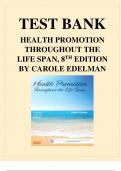 Test Bank FOR Health Promotion Throughout the Life Span 8th Edition by Carole Lium Edelman