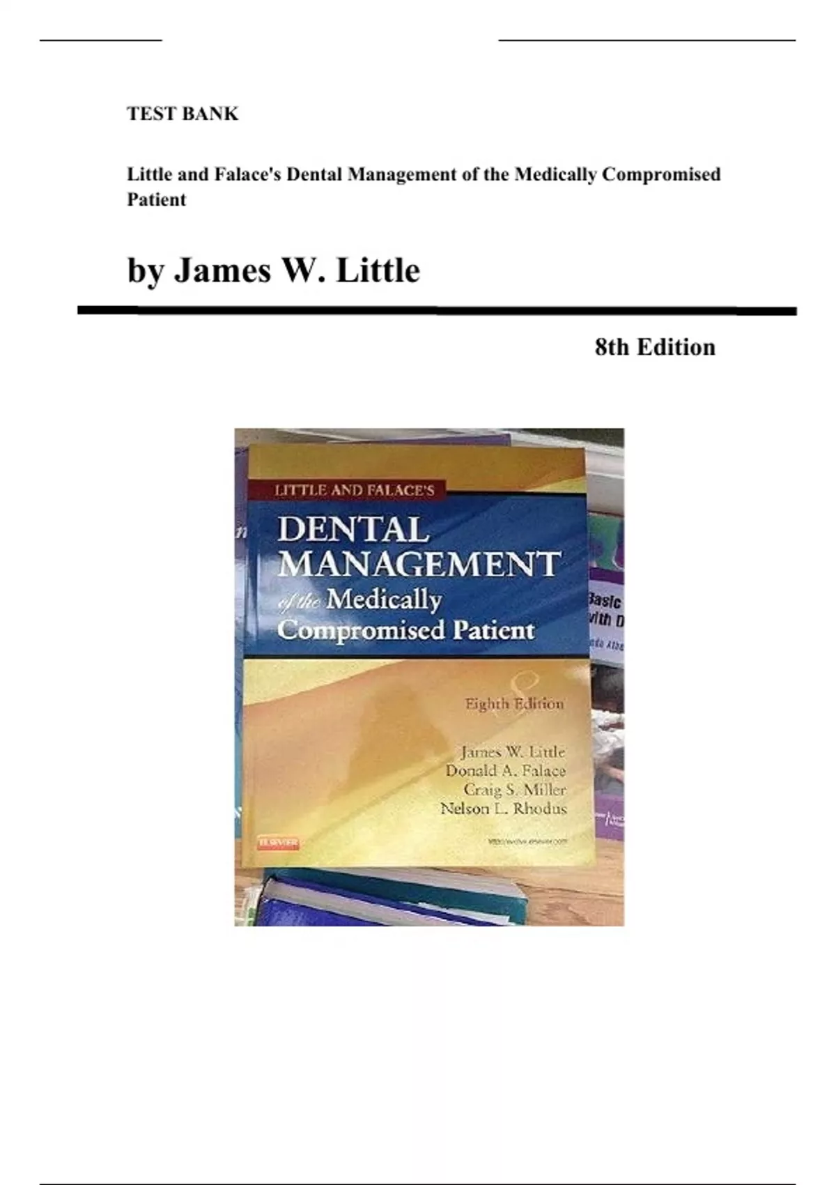 Test Bank for Little and Falace's Dental Management of the Medically ...