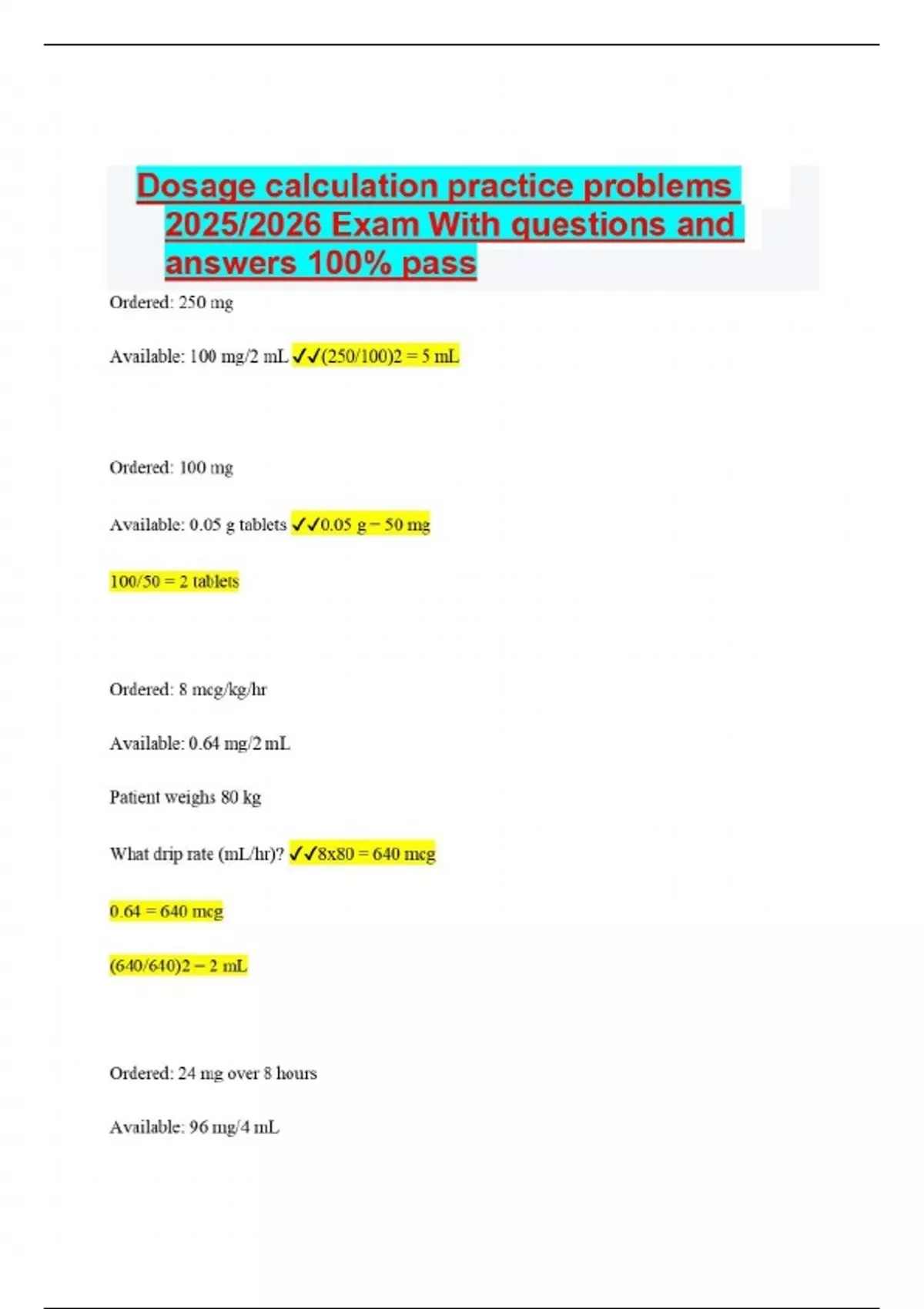 Dosage calculation practice problems 2025/2026 Exam With questions and ...