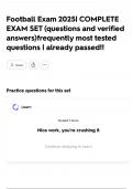 Football Exam 2025&vert; COMPLETE EXAM SET &lpar;questions and verified answers&rpar;frequently most tested questions &vert; already passed&excl;&excl;