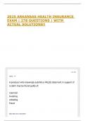 2025 ARKANSAS HEALTH INSURANCE EXAM &vert; 278 QUESTIONS &vert; WITH ACTUAL SOLUTIONS&excl;&excl;