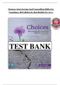 Test Bank and Solution Manual - Choices&colon; Interviewing and Counselling Skills for Canadians&comma; 8th edition by &lpar;Shebib&rpar; Verified Chapters 1 - 26&comma; Complete Newest Version