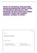 INTRO TO TECHNICAL RESCUE&sol;CORE QUALIFICATIONS&sol;RTRII &lpar;GPSTC INTRO TO TECHNICAL RESCUE ALL THE MATERIAL IN THIS STUDY SET COMES STRAIGHT FROM THE STUDENT MANUAL&rpar; SCORED TO PASS&excl;&excl;