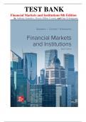 Test Bank for Financial Markets and Institutions&comma; 8th Edition by Anthony Saunders&comma; Marcia Millon Cornett&comma; and Otgo Erhemjamts &vert;All chapters covered&vert;