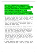 HESI PN OBSTETRICS&sol;MATERNITY PRACTICE EXAM&comma; PEDIATRICS HESI PN REVIEW&comma; HESI PEDS&comma; PN HESI PEDS&comma; PEDS & MATERNITY HESI&comma; HESI MATERNITY&sol;PEDIATRIC REMEDIATION QUESTIONS WITH CORRECT ANSWERS