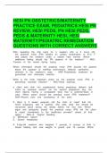 HESI PN OBSTETRICS&sol;MATERNITY PRACTICE EXAM&comma; PEDIATRICS HESI PN REVIEW&comma; HESI PEDS&comma; PN HESI PEDS&comma; PEDS & MATERNITY HESI&comma; HESI MATERNITY&sol;PEDIATRIC REMEDIATION QUESTIONS WITH CORRECT ANSWERS