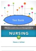 Test Bank&colon; Effective Leadership and Management in Nursing&comma; 9th Edition by Sullivan - Chapters 1-28&comma; 9780134153117 &vert; Rationals Included