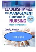 Test Bank for Leadership Roles and Management Functions in Nursing&colon; Theory and Application 11th Edition by by Carol J&period; Huston&sol;&sol;All Chapters&sol;&sol;Complete Guide A&plus;