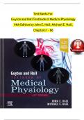 TEST BANK For Guyton and Hall Textbook of Medical Physiology 14th Edition by John E&period; Hall&semi; All Chapters 1 - 86&comma; Verified Newest Version