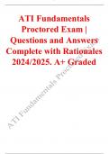 ATI Fundamentals Proctored Exam 2024&sol;2025 &vert; 100&percnt; Verified Questions & Answers with Detailed Rationales &vert; A&plus; Study Guide
