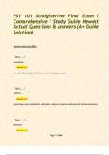 PSY 101 Straighterline Final Exam &sol; Comprehensive &sol; Study Guide Newest Actual Questions & Answers &lpar;A&plus; Guide Solution&rpar;   Terms in this set &lpar;206&rpar;     Quiz&lowbar;&lowbar;&lowbar;&lowbar;&quest; psychology -       Answer the scientific study of behavior and mental processes      Quiz&lowbar;&lowbar;&lowbar;&lowbar;&quest; sc
