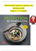 Test Bank for Nutrition for Healthy Living &lpar;5th Edition&rpar; by Wendy Schiff