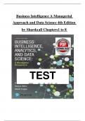 Test Bank - Business Intelligence&colon; A Managerial Approach&comma; Global Edition 4th Edition &lpar;Sharda&rpar;&comma; Chapter 1 - 8 > Download as Pdf File <