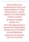 Solutions Manual for Fundamentals of Futures and Options Markets 9th Global Edition By John C&period; Hull
