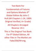 Test Bank for Fundamentals of Futures and Options Markets 9th Global Edition By John C&period; Hull