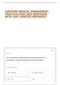 CERTIFIED MEDICAL MANAGEMENT PRACTICE EXAM 2025 QUESTIONS WITH 100&percnt; VERIFIED ANSWERS&excl;&excl;