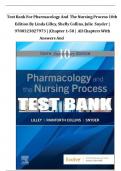 Test Bank For Pharmacology And The Nursing Process 10th Edition By Linda Lilley&comma; Shelly Collins&comma; Julie Snyder &vert; 9780323827973 &vert; &vert;Chapter 1-58 &vert; All Chapters With Answers And Rationales