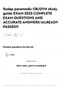 fisdap paramedic OB&sol;GYN study guide EXAM 2025 COMPLETE EXAM QUESTIONS AND ACCURATE ANSWERS &vert;ALREADY PASSED&excl;&excl;