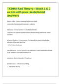 TCDHA Rad Theory - Week 1 & 2 exam with precise detailed answers