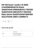 NP 235 Exam 1 &lpar;units 1-3&rpar; 2025 COMPREHENSIVE EXAM QUESTIONS &vert;FREQUENTLY TESTED QUESTIONS &vert;RECENTLY TESTING REAL EXAM QUESTIONS&vert;VERIFIED SOLUTIONS &lpar;100&percnt; CORRECT&rpar;
