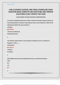 LADC &lpar;LICENSED ALCOHOL AND DRUG COUNSELOR&rpar; EXAM QUESTION BANK COMPLETE 400 QUESTIONS AND VERIFIED SOLUTIONS LATEST UPDATE THIS YEAR