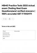 NBME Practice Tests 2025 Actual exam &lpar;Testing Real Exam Questions&rpar;and verified Answers &lpar; 100&percnt; accurate&rpar; GET IT RIGHT&excl;&excl;