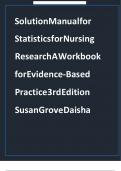 Test Bank - for Statistics for Nursing Research A Workbook for Evidence-Based Practice 3rd Edition by Susan K&period; Grove&comma; All Chapters &vert; Complete Guide A&plus;