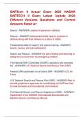 SARTech II Actual Exam 2025 NASAR  SARTECH II Exam Latest Update 2025  Different Versions Questions and Correct  Answers Rated A&plus;SARTech II Actual Exam 2025 NASAR  SARTECH II Exam Latest Update 2025  Different Versions Questions and Correct  Answers Rated