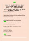 MAKE UP EXAM&sol; ACTUAL EXAM  QUESTIONS AND CORRECT  DETAILED ANSWERS WITH  RATIONALES &lpar;VERIFIED ANSWERS&rpar; &vert;  ALREADY GRADED A&plus;