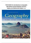 TEST BANK For Introduction to Geography 16th Edition &lpar;Bjelland&comma; Kaplan&comma; Malinowski&rpar; - All Chapters 1-13 &vert; Verified & Complete
