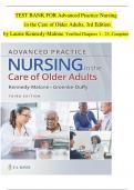 Test Bank - Advanced Practice Nursing in the Care of Older Adults&comma; 3rd Edition &lpar; Laurie Kennedy-Malone&comma; 2024&rpar; All Chapters &vert;&vert; Latest Edition