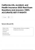 California Life&comma; Accident&comma; and Health Insurance 2025 Real Exam Questions And Answers &lpar; 100&percnt; ACCURATE&rpar; GET IT RIGHT&excl;&excl;